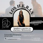 Los H.E.R.I.S, hombres expertos en relaciones ilusionantes